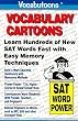 Vocabulary Cartoons: Building an Educated Vocabulary With Visual Mnemonics (SAT Word Power)