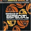 Especial Records presents ESSENCE OF ESPECIAL Compiled by Especial Records&Kyoto Jazz Massive
