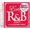 �G�N�X�g��R&B Vol.2 �~�b�N�X�h�E�o�C�EDJ�}�C�N�}�T