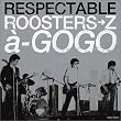 RESPECTABLE ROOSTERS��Z a��GOGO