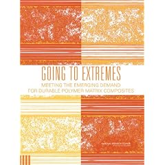 Going to Extremes: Meeting the Emerging Demand for Durable Polymer Matrix Composites