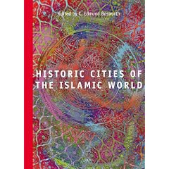 Historic Cities of the Islamic World