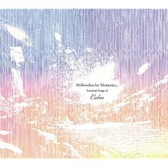 Mellowdies for Memories...Essential Songs of Calm