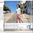 RESORT+MUSIC �E�G�X�g�R�[�X�g�E�u���[�Y