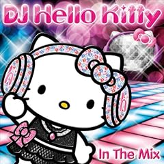 DJ Hello Kitty In The Mix