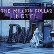 The Million Dollar Hotel: Music From The Motion Picture (2000 Film)