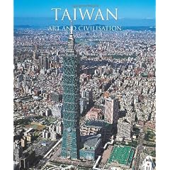 Taiwan: Art and Civilisation (Temporis Collection)
