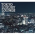 Grand Gallery presents TOKYO LUXURY LOUNGE 3