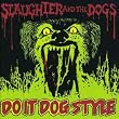 Do It Dog Style