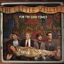 For the Good Times ~ ���g���E�E�B���[�Y