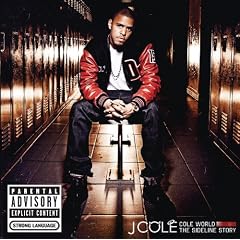 Cole World: the Sideline Story