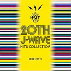 20th J-WAVE �q�b�c�E�R���N�V����(�I�[�^���E�G�f�B�V����)
