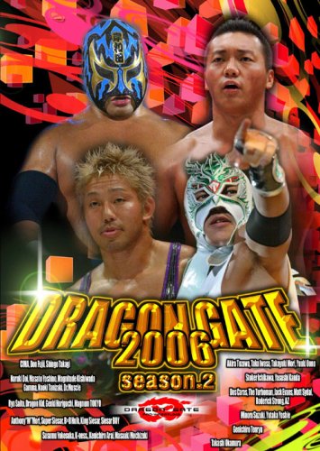  DRAGON  GATE  2006 season.2 [DVD]