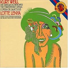 Kurt Weill: The Threepenny Opera