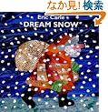 Dream Snow