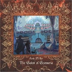 THE GATES OF GNOMERIA