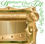DREAMS COME TRUE MUSIC BOX Vol.2 - SPRING RAIN -