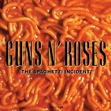 Spaghetti Incident�K���Y�E�A���h�E���[�[�Y�ɂ��