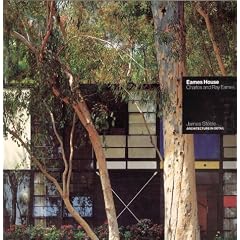Eames House: Pacific Palisades 1949, Charles and Ray Eames (Architecture in Detail)