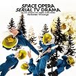 SPACE OPERA �X�y�[�X�I�y��