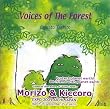 Voices of The Forest  ����̂����k�p��Łl