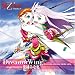 �w��-��HiME�x�I�[�v�j���O���́uDream��Wing�v
