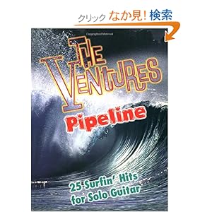 【クリックでお店のこの商品のページへ】The Ventures - Pipeline: Ventures: 洋書