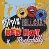 From Boppin Hillbilly to Red Hot Rockabilly