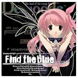 PC�Q�[���uCHAOS;HEAD�v�I�[�v�j���O�e�[�}�uFind the blue�v