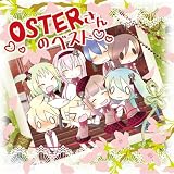 OSTER����̃x�X�gOSTER project feat.�����~�N�ɂ��