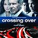 Crossing Over [Original Motion Picture Soundtrack]