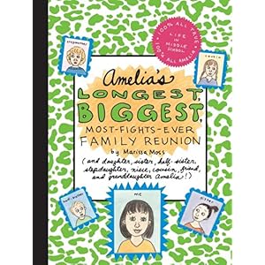 【クリックで詳細表示】Amelia’s Longest， Biggest， Most-Fights-Ever Family Reunion [ハードカバー]