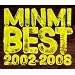 MINMI BEST 2002-2008