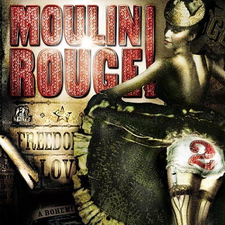 Moulin Rouge, Vol. 2 [Music from the Motion Picture]