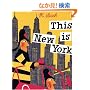 This Is New York (This is . . .)