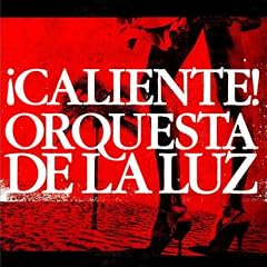 CALIENTE!