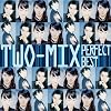 TWO-MIX �p�[�t�F�N�g�E�x�X�g