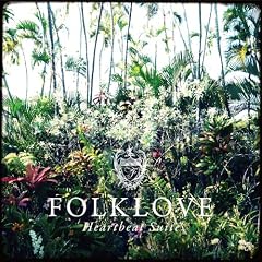Folklove -Heartbeat Suite-