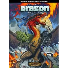 The Art of the Dragon Magazine: 30 Years of the Wolrd's Greatest Fantasy Art
