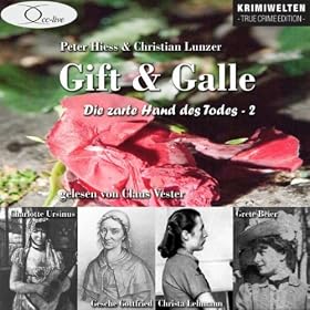 Gift & Galle - Die zarte Hand des Todes Vol. 2