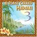 Place Called Hawaii 3