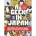 A Geek in Japan