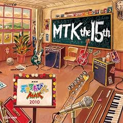 NHK �V�˂Ă�т���MAX MTK the 15th