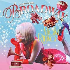 Maki Rinka sings BROADWAY
