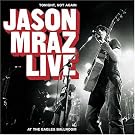 Tonight, Not Again: Jason Mraz Live at the Eagles Ballroom [CD & Region1 DVD]