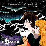 Believe in LOVE feat. BoA(DVD�t)