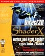 Direct3d Shaderx: Vertex and Pixel Shader Tips and Tricks (Wordware Game Developer's Library)