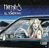 [Music] Matt Mays & El Torpedo