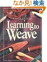 Learning to Weave