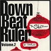 Down Beat Ruler vol.2